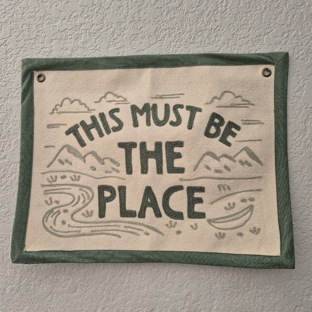⛰️🛶 Embroidered 'This Must Be The Place' Banner